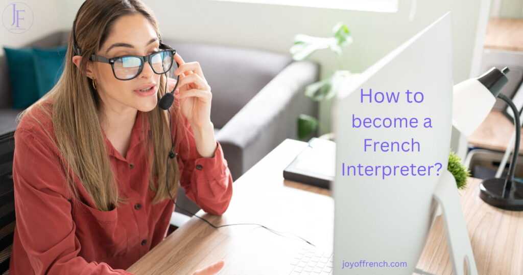 Career as a French Interpreter