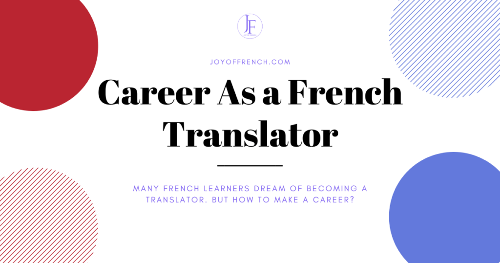 How To Become A French Translator 2024 Detailed Guide   French Translator Salary 1024x538 