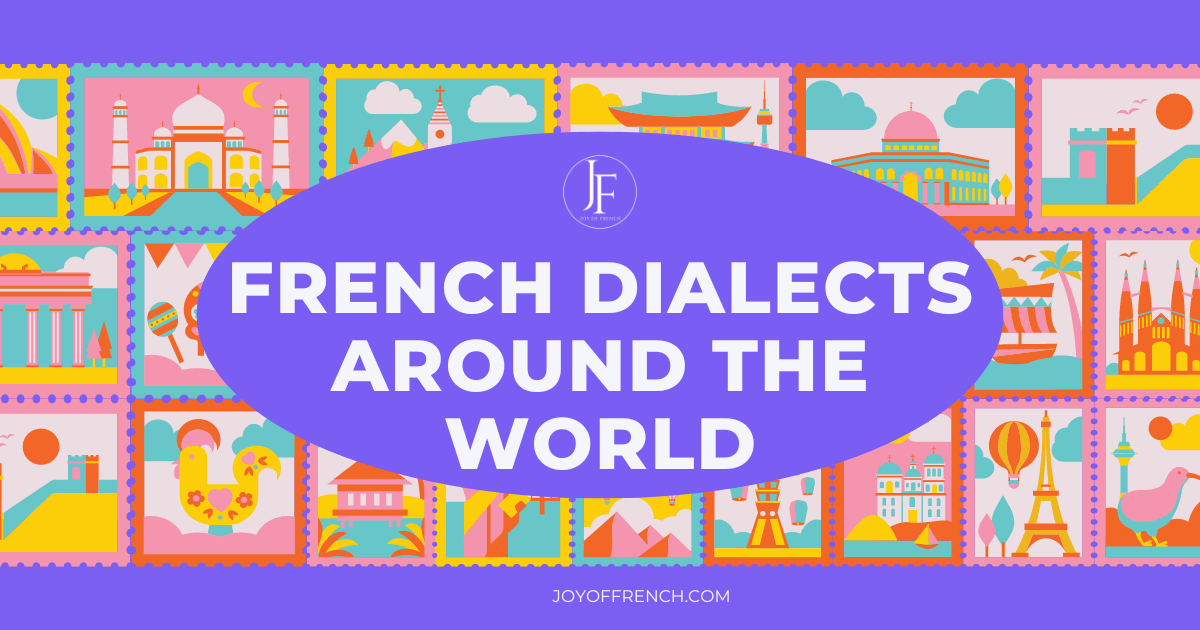 French dialects around the world