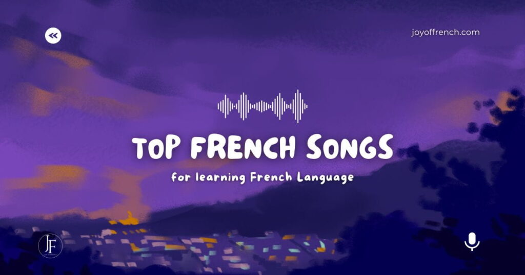 French songs for learning French