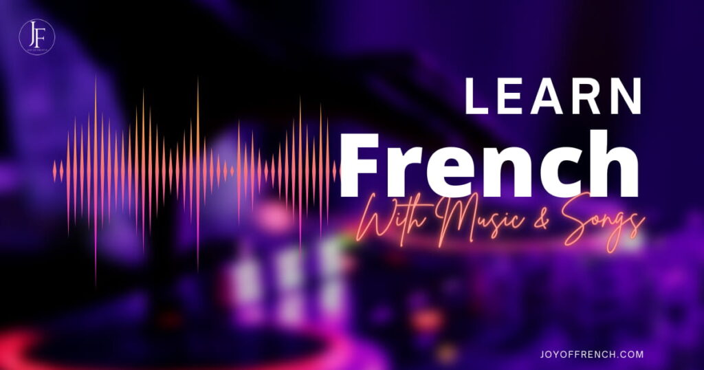 Learn French with song lyrics